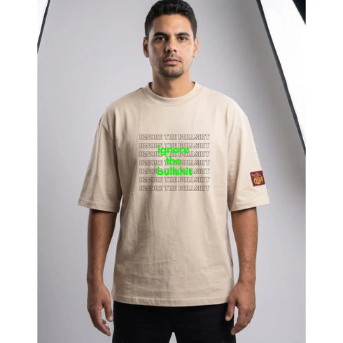 Ignore the Bullshit Oversized Boxy T-Shirt | Heavyweight 240 GSM Streetwear Loay Brand