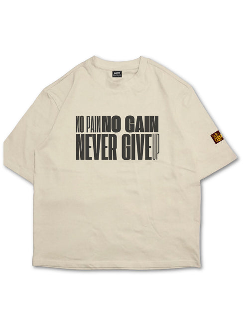 No pain no gain - Neve give up oversized boxy tee 240 g