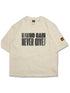 No pain no gain - Neve give up oversized boxy tee 240 g