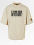 No pain no gain - Neve give up oversized boxy tee 240 g