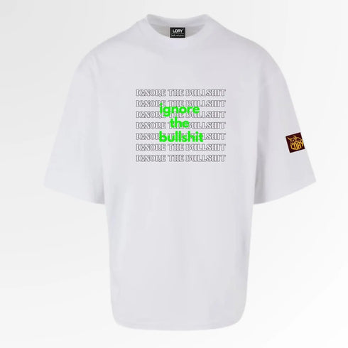 Ignore the Bullshit Oversized Boxy T-Shirt | Heavyweight 240 GSM Streetwear Loay Brand