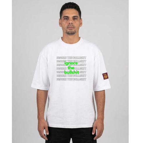 Ignore the Bullshit Oversized Boxy T-Shirt | Heavyweight 240 GSM Streetwear Loay Brand