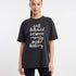 Zwart oversized T-shirt met witte tekstprint 'well behaved women…make history'