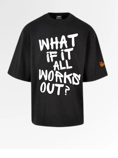 zwart oversized heavyweight 240 GSM T-shirt met de inspirerende quote "What If It All Works Out?" in een handgeschreven typography design .